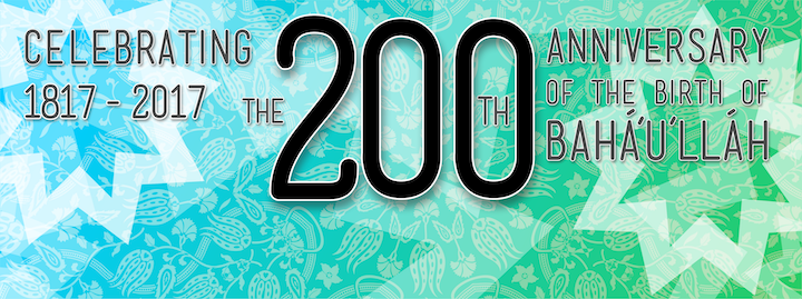 200th anniversary of birth of Baha'u'llah