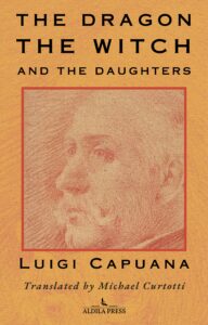 Book Cover: Luigi Capuana's, The Dragon the Witch and the Daughters